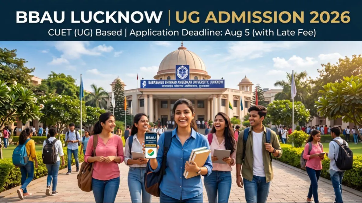 BBAU UG Admission 2026: CUET Dates, Cutoffs & Process